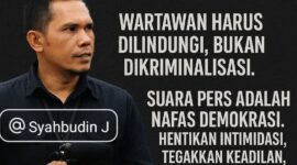 Caption : Kebebasan Pers Tak Boleh Dibungkam! Pers Bukan Musuh Pemerintah, Tapi Mitra Pengawasan Publik,” Tegas Kaperwil 1kabar.com Aceh, Syahbudin Padang