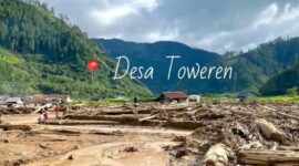 Caption : Kampung (Desa) Toweren setelah diterjang banjir bandang